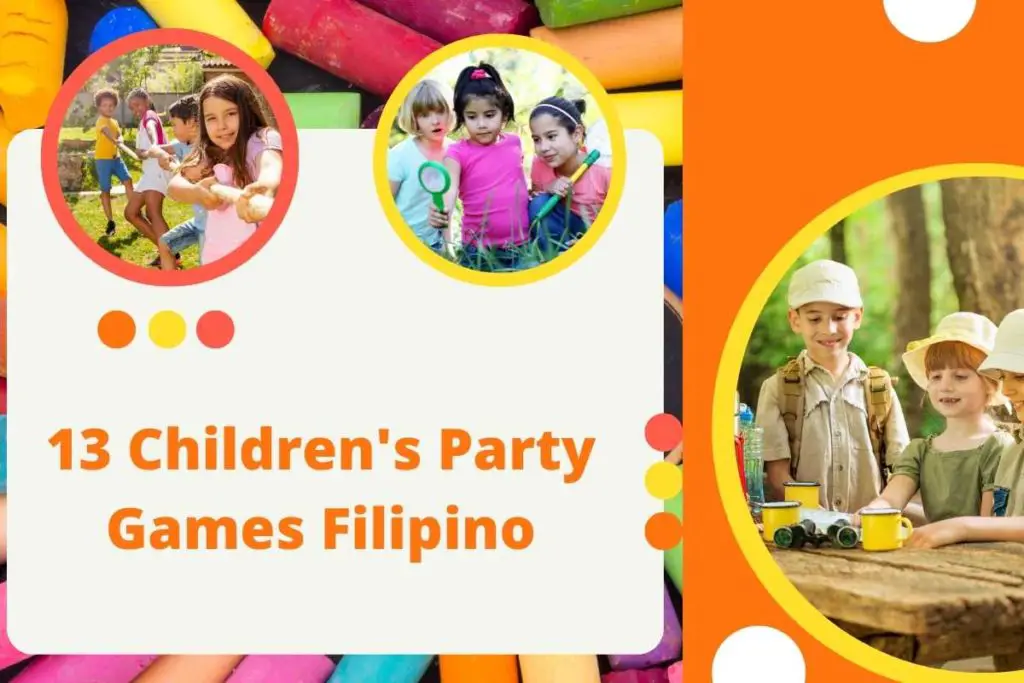 13 Children's Party Games Filipino