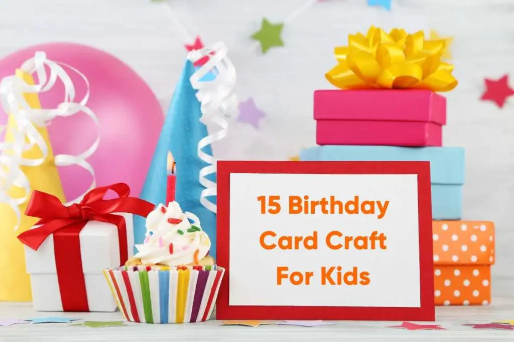 15 Birthday Card Craft For Kids
