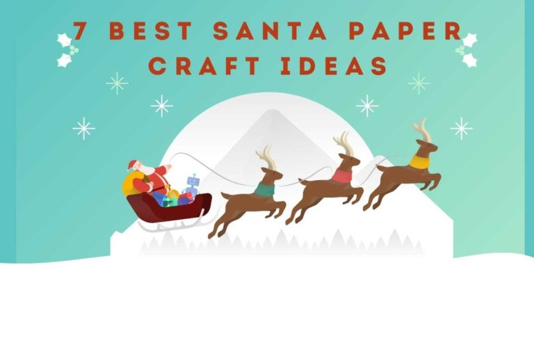 7 Best Santa Paper Craft Ideas