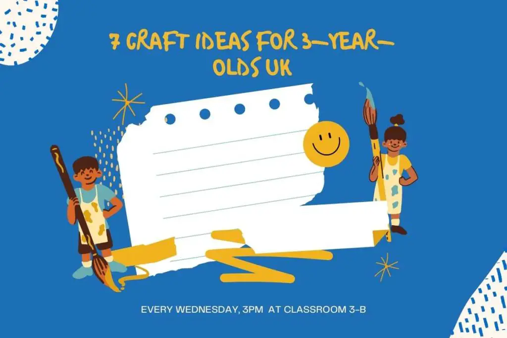 7 Craft Ideas For 3-Year-Olds Uk
