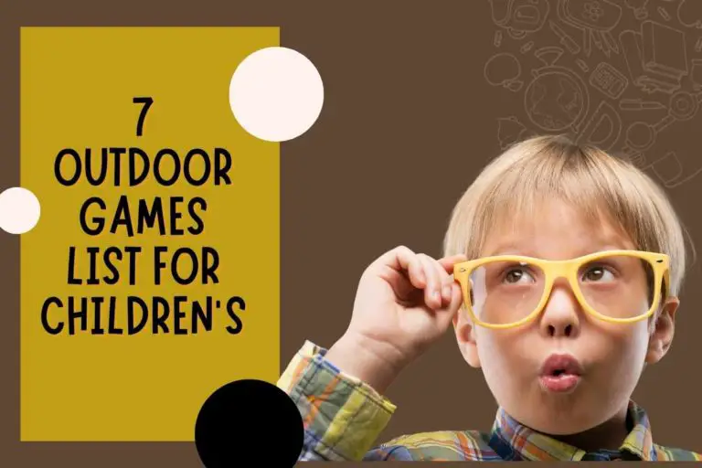 7 Outdoor Games List For Children’s