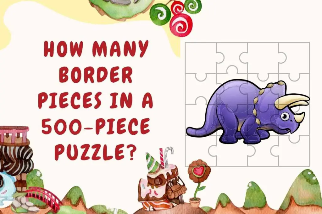 How Many Border Pieces In A 500-Piece Puzzle