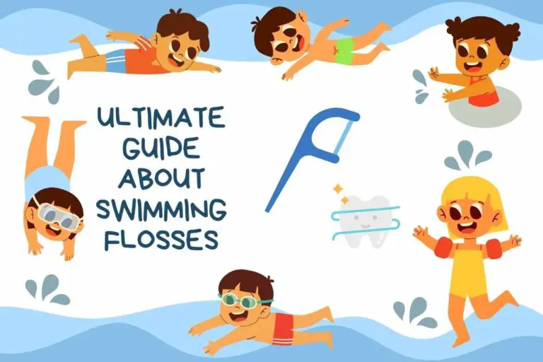Ultimate Guide About Swimming Flosses