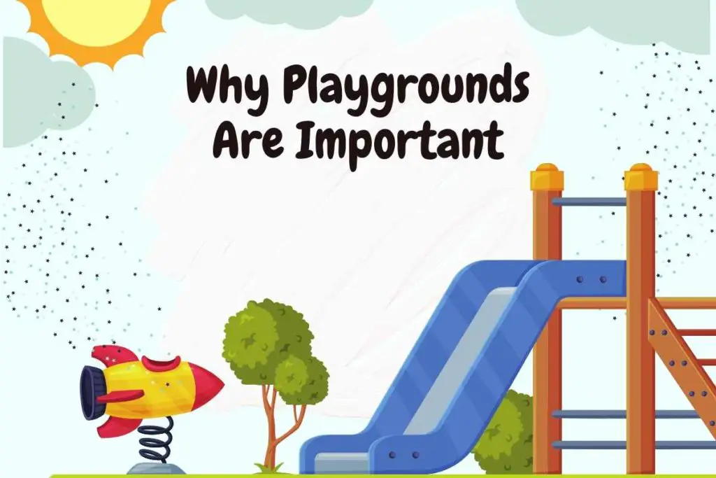 Why Playgrounds Are Important