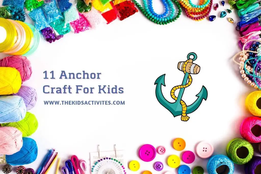 11 Anchor Craft For Kids