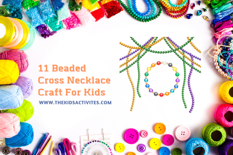 11 Beaded Cross Necklace Craft For Kids