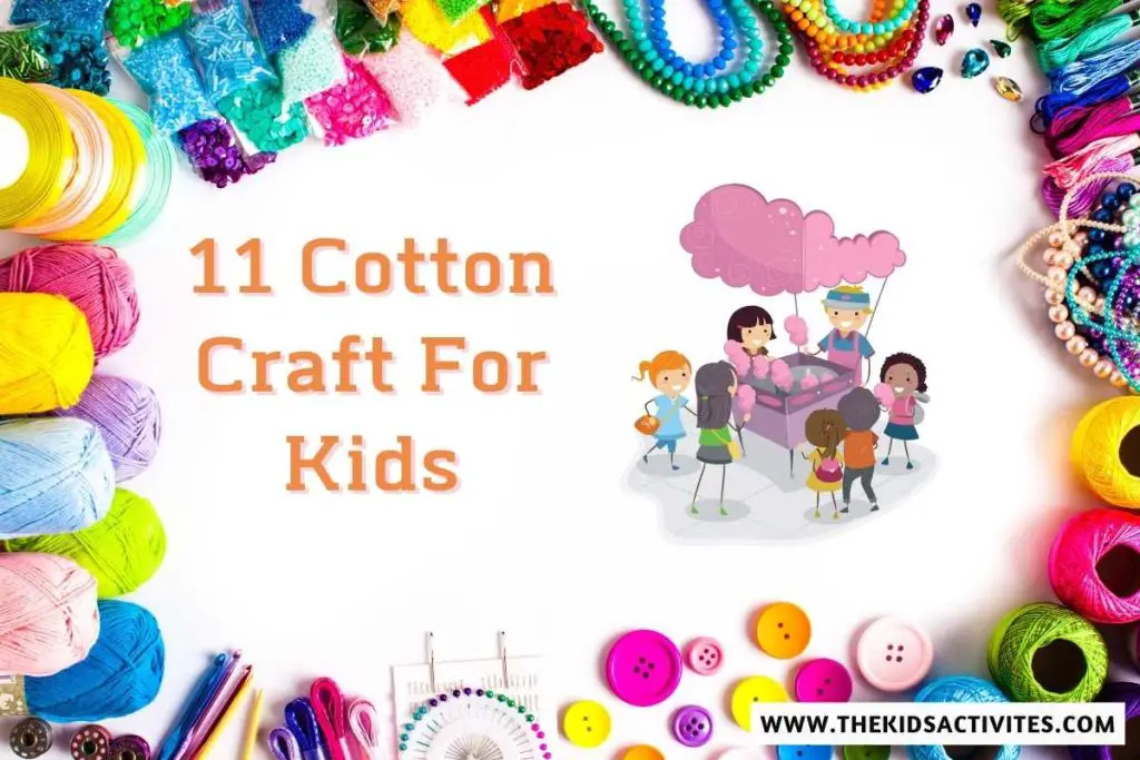 11 Cotton Craft For Kids