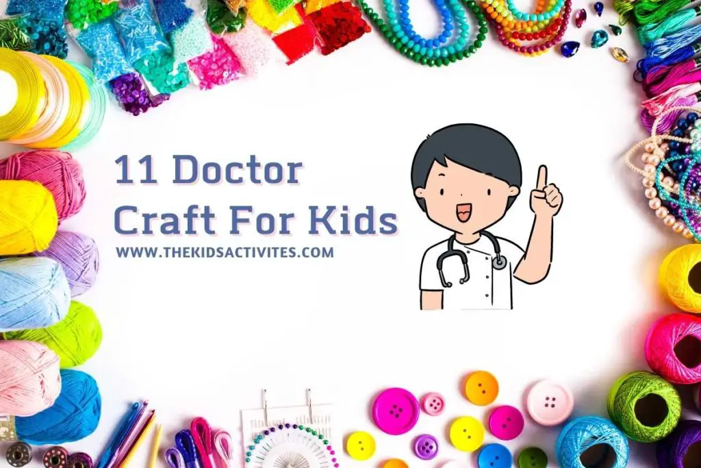 11 Doctor Craft For Kids