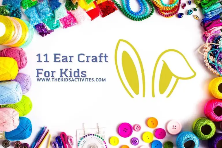 11 Ear Craft For Kids