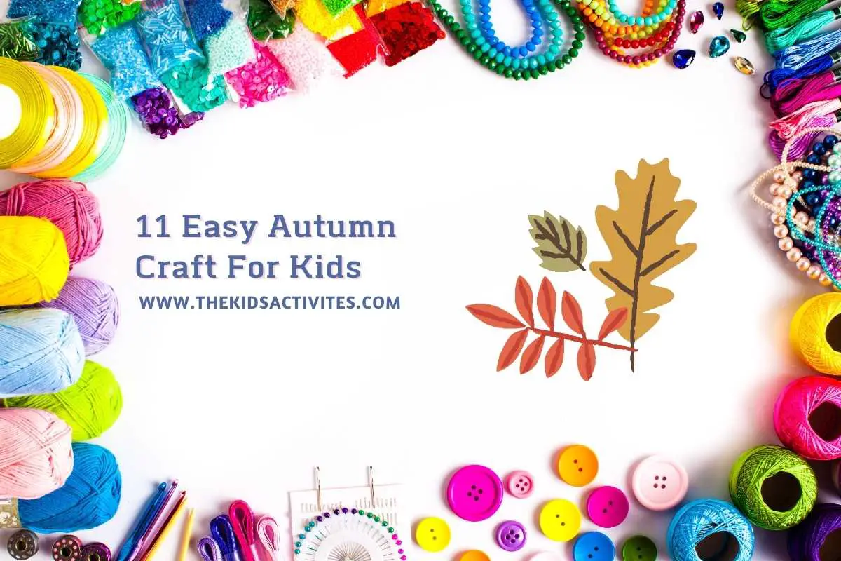11 Easy Autumn Craft For Kids