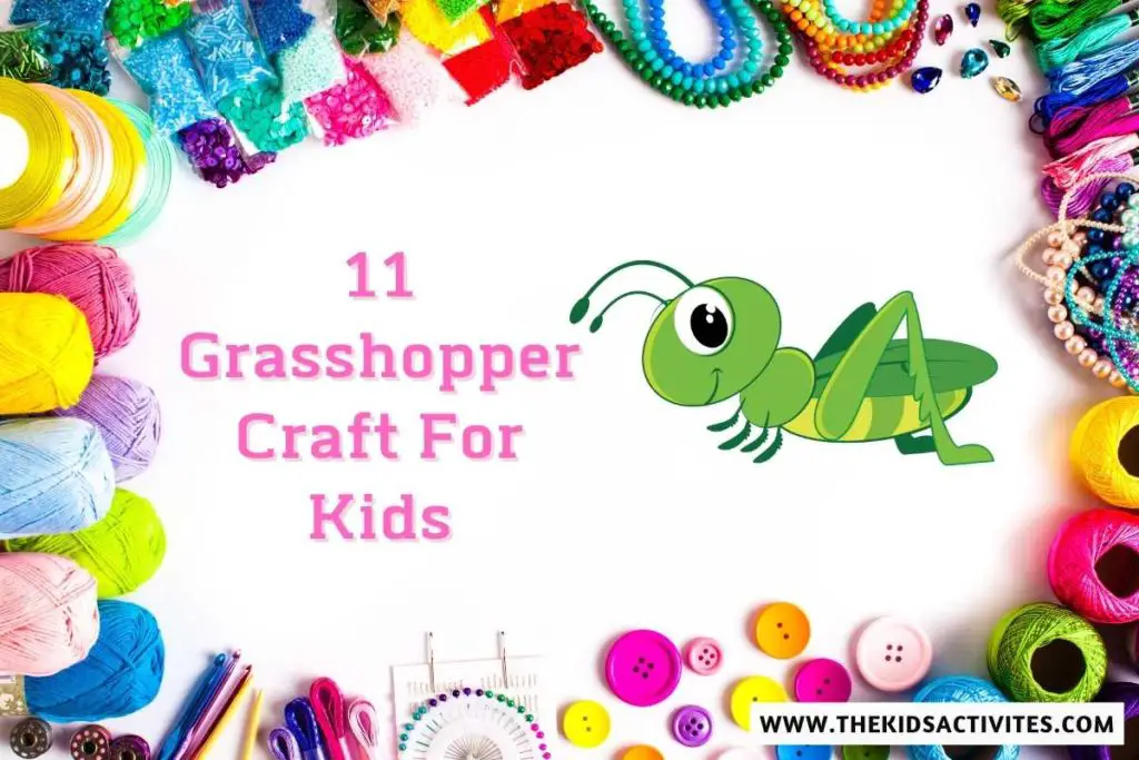 11 Grasshopper Craft For Kids
