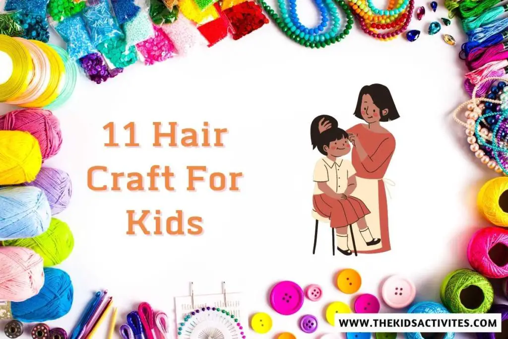 11 Hair Craft For Kids