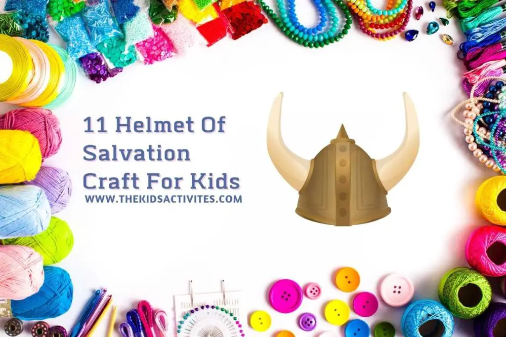 11 Helmet Of Salvation Craft For Kids