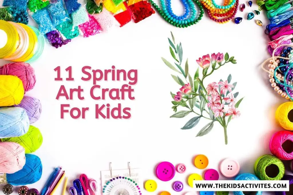 11 Spring Art Craft For Kids