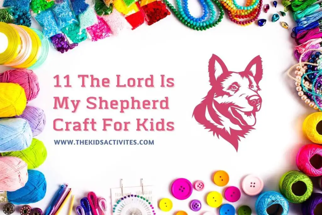 11 The Lord Is My Shepherd Craft For Kids