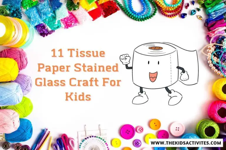 11 Tissue Paper Stained Glass Craft For Kids