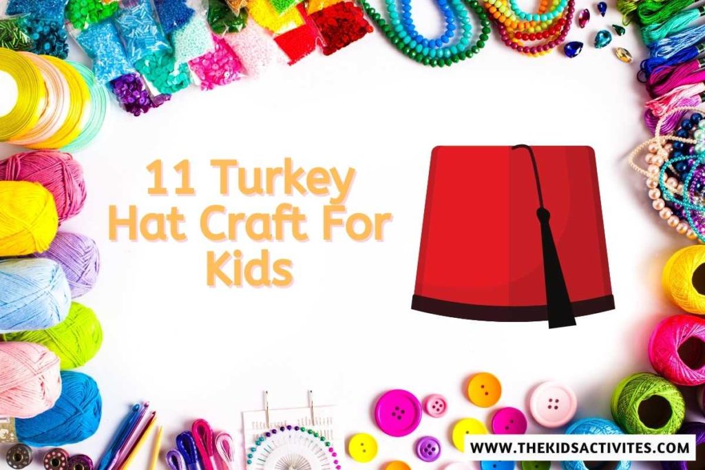 11 Turkey Hat Craft For Kids