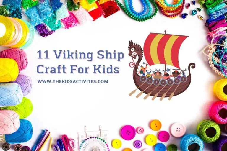 11 Viking Ship Craft For Kids