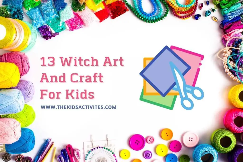 13 Witch Art And Craft For Kids