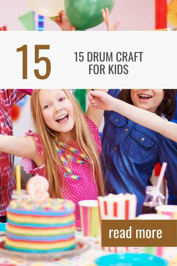 15 Drum Craft For Kids