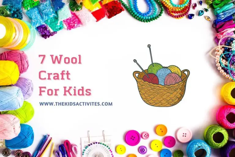 7 Wool Craft For Kids