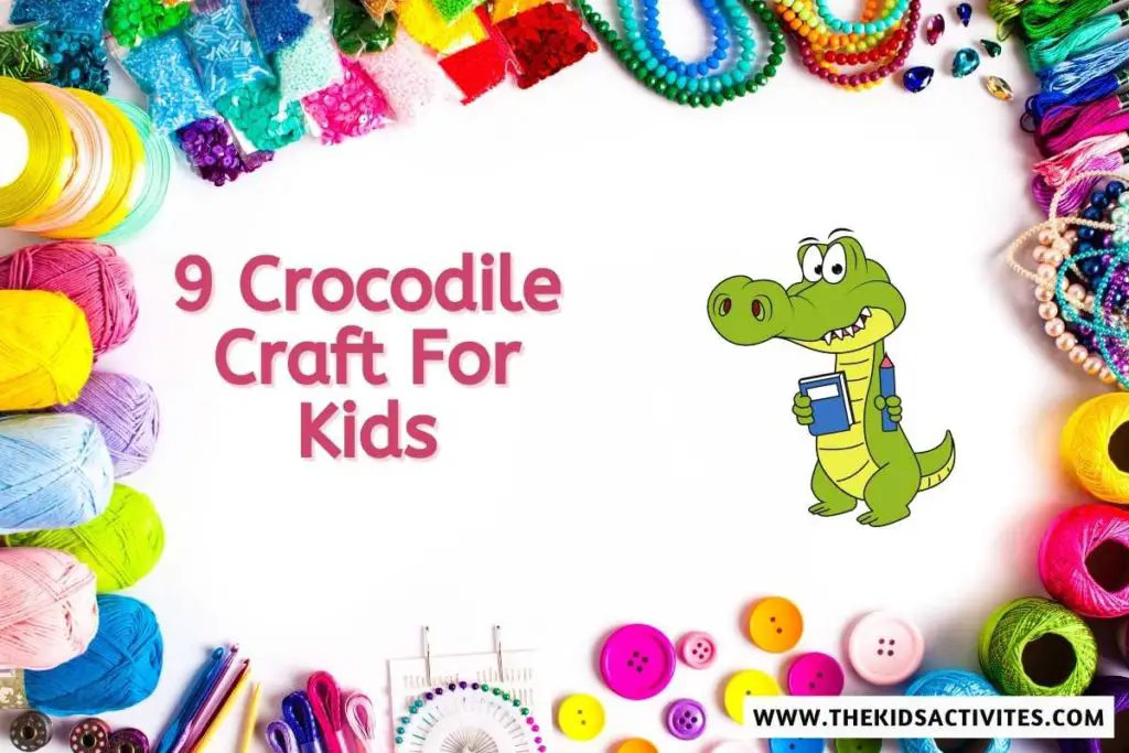 9 Crocodile Craft For Kids