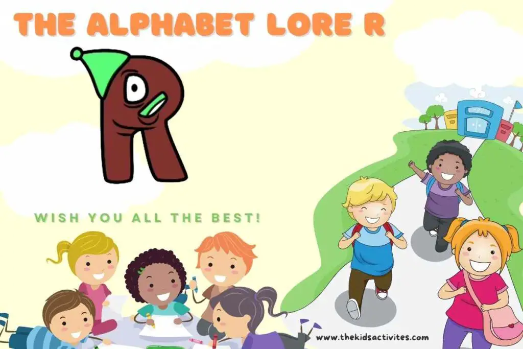 The Alphabet Lore R