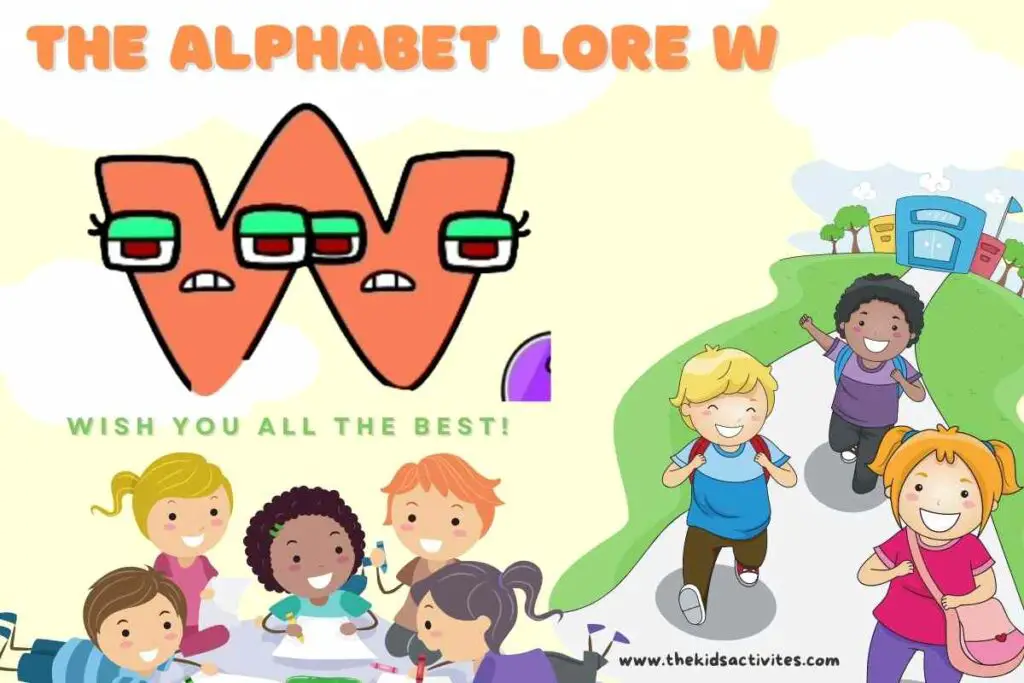The Alphabet Lore W